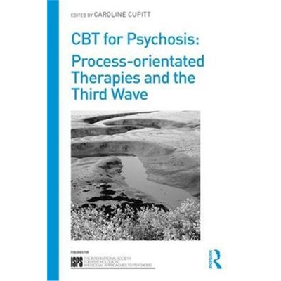按需印刷图书CBT for Psychosis:Process-orientated Therapies and the Third Wave[9781138239876]