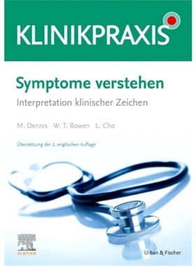 预订【德语】Symptome verstehen - Interpretation klinischer Zeichen[9783437439803]
