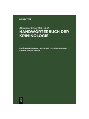 预订【德语】Vergleichende Kriminologie: Japan:Internationale Verbrechensbek?mpfung. Gewaltkriminalit?t. Reform des Straf