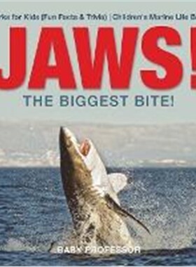 预订不退不换JAWS! - The Biggest Bite! Sharks for Kids (Fun Facts & Trivia) Children's Marine Life Books