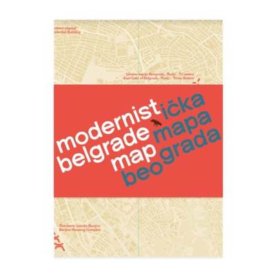 预订Modernist Belgrade Map:Modernisticka mapa Beograda