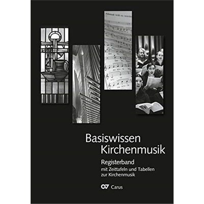 预订【德语】 Basiswissen Kirchenmusik: Registerband mit Zeittafeln und Tabellen zur Kirchenmusik: