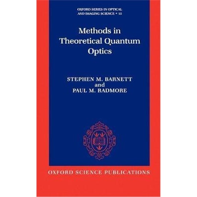 按需印刷不退不换Methods in Theoretical Quantum Optics[9780198563624]