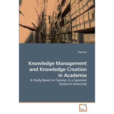 按需印刷不退不换Knowledge Management and Knowledge Creation in Academia[9783639112719]