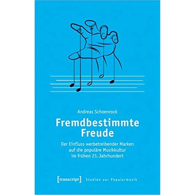 预订不退不换德语 Fremdbestimmte Freude:Der Einfluss werbetreibender Marken auf die popul?re Musikkul