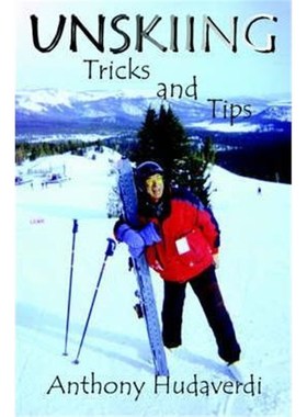 按需印刷Unskiing:Tricks and Tips[9780759622395]