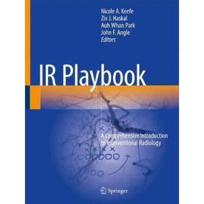 预订IR Playbook:A Comprehensive Introduction to Interventional Radiology