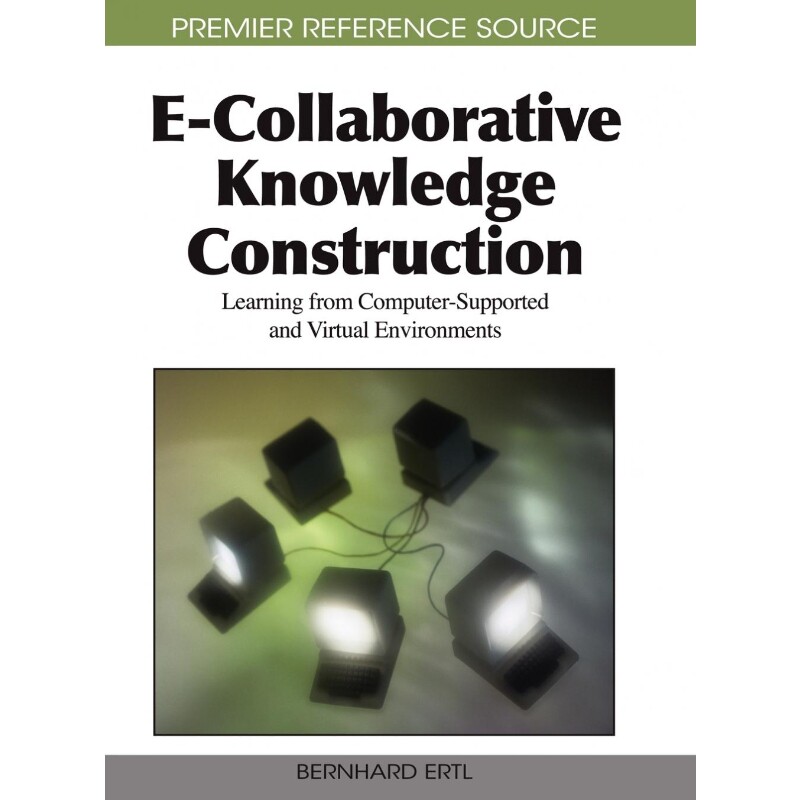 按需印刷不退不换E-Collaborative Knowledge Construction[9781615207299]