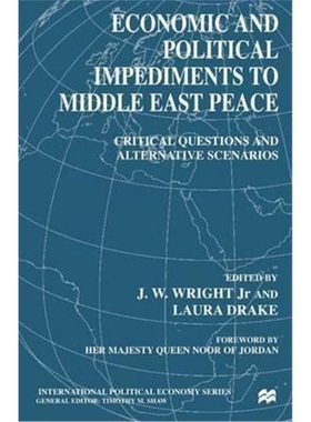 预订Economic and Political Impediments to Middle East Peace:Critical Questions and Alternative Scenarios