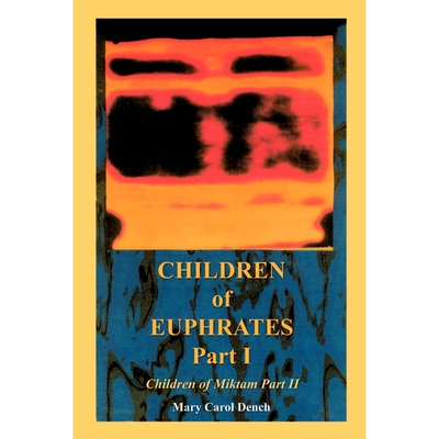 按需印刷不退不换Children of Euphrates Part I[9781410737762]