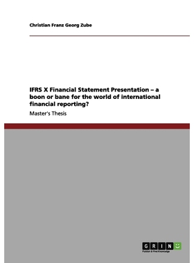 预订IFRS X Financial Statement Presentation - a boon or bane for the world of international financial re