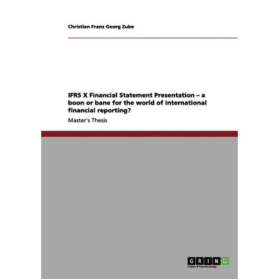 预订IFRS X Financial Statement Presentation - a boon or bane for the world of international financial re