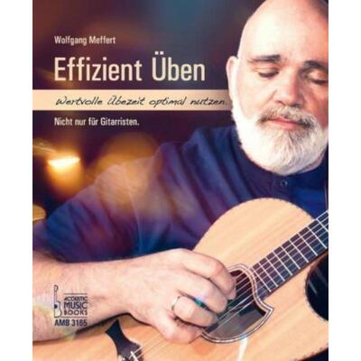 预订【德语】 Effizient üben:Wertvolle ?bezeit optimal nutzen. Nicht nur für Gitarriste