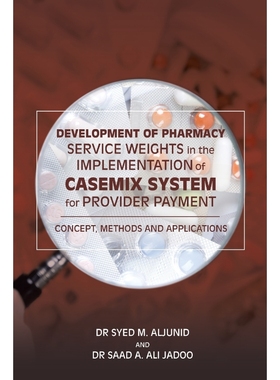 预订Development of Pharmacy Service Weights in the Implementation of Casemix System for Provider Payment