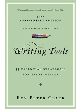 英文原版 写作工具指南 英文写作的55个技巧 Writing Tools: 50 Essential Strategies for Every Writer Roy Peter Clark外文书店