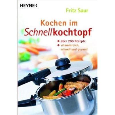 预订【德语】 Kochen im Schnellkochtopf:Über 200 Rezepte, vitaminreich, schnell u. gesu