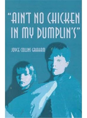 按需印刷Ain't No Chicken in My Dumplin's[9780595170043]