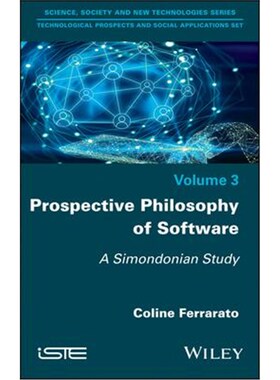 按需印刷不退不换Prospective Philosophy of Software - A Simondonian  Study[9781786304438]