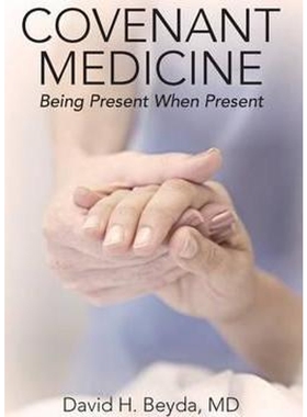 按需印刷Covenant Medicine:Being Present When Present[9780578167343]