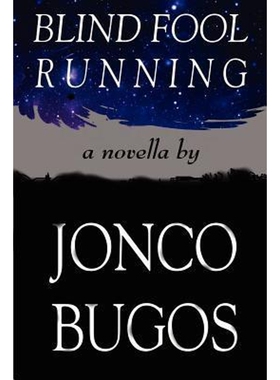 按需印刷不退不换Blind Fool Running[9780557052769]