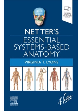 预订Netter's Essential Systems-Based Anatomy[9780323694971]