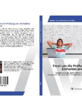 预订【德语】 Excel um die Prüfung von Einheiten erweitern:Vorgehensweise zum Implementieren und