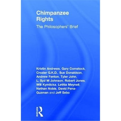 按需印刷Chimpanzee Rights:The Philosophers' Brief[9781138618633]