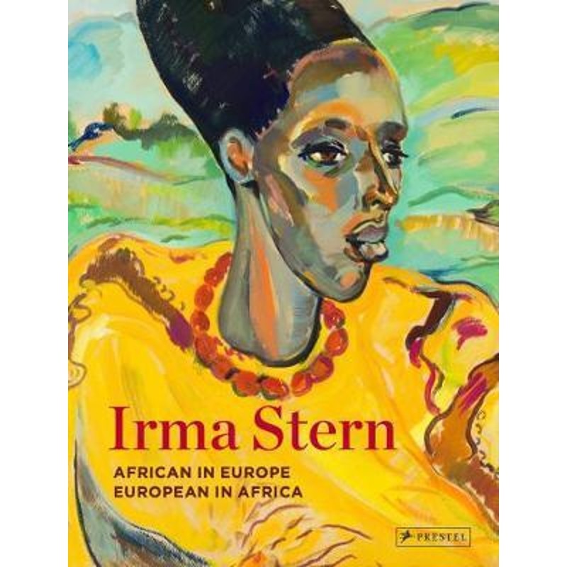 预订irma stern:african in europe - european in africa