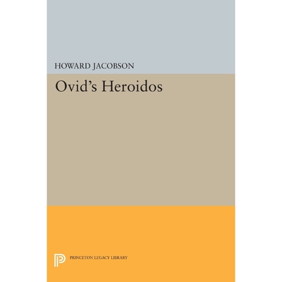 按需印刷不退不换Ovid's Heroidos[9780691618333]
