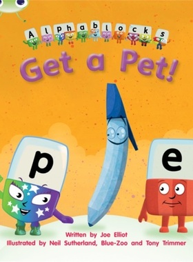 预订Bug Club Phonics Fiction Reception Phase 2 Set 03 Alphablocks Get A Pet![9781408279526]