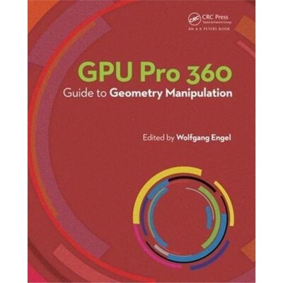 预订不退不换GPU Pro 360 Guide to Geometry Manipulation[9781138568242]