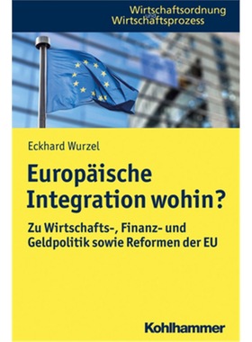预订【德语】 Europaische Integration wohin?:Zu Wirtsch