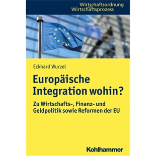 预订【德语】 Europaische Integration wohin?:Zu Wirtsch