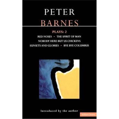 按需印刷不退不换  Barnes Plays: 2:Red Noses, The Spirit of Man, Nobo
