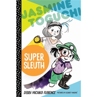 Florence Super 9岁 Debbi Toguchi Sleuth 上海外文书店 英文原版 Michiko Jasmine
