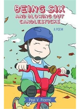 按需印刷Being Six And Blowing Out Candlesticks[9781948282758]