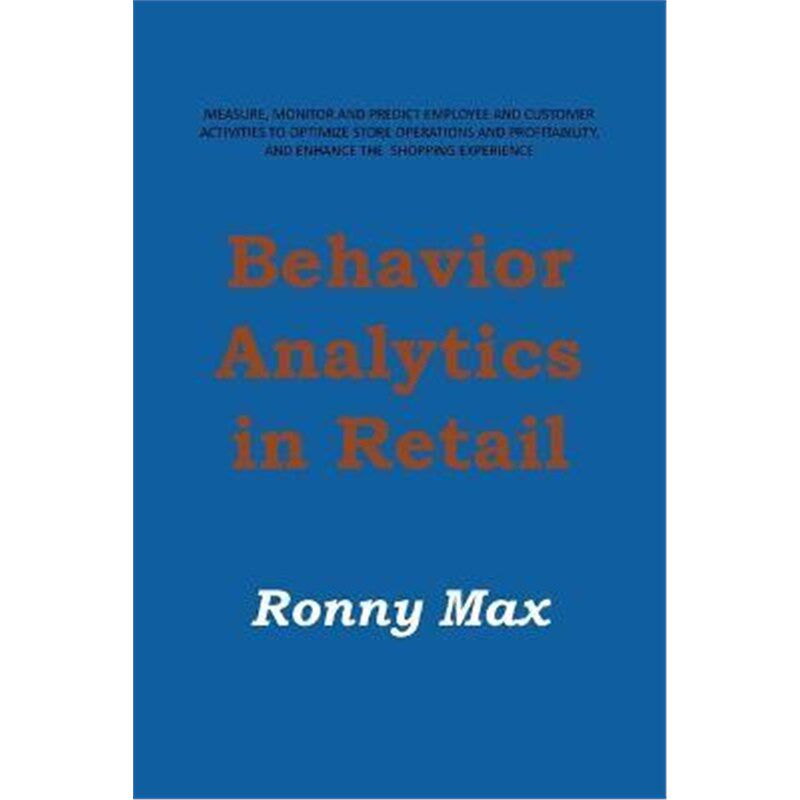 按需印刷不退不换Behavior Analytics in Retail[9781491806272]