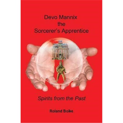按需印刷不退不换Devo Mannix The Sorcerer's Apprentice[9781514421093]