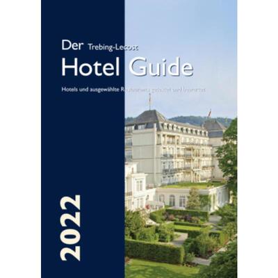 预订【德语】 Der Trebing-Lecost Hotel Guide 2022:Hotels und ausgewählte Restaurants ge