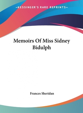 按需印刷Memoirs Of Miss Sidney Bidulph[9781419133701]