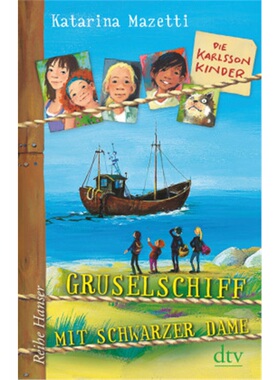 预订【德语】Die Karlsson-Kinder Gruselschiff mit schwarzer Dame[9783423640213]