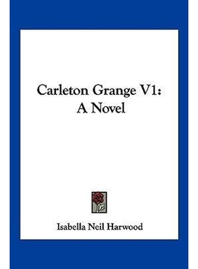 按需印刷Carleton Grange V1[9780548285213]
