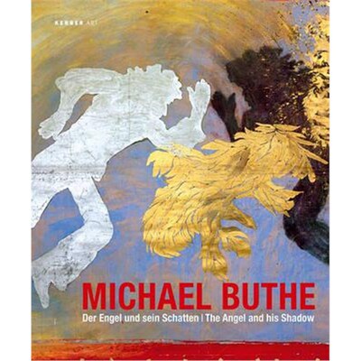 进口艺术 Michael Buthe: Der Engel und sein Schatten / The A