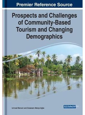 按需印刷不退不换Prospects and Challenges of Community-Based Tourism and Changing Demographics[9781799873358]