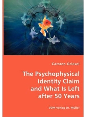 按需印刷The Psychophysical Identity Claim and What is Left after 50 years[9783836440080]