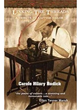 按需印刷Linking the Threads:A Tribute to a Litvak Tailor[9781456775926]