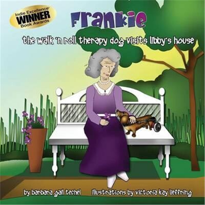 按需印刷不退不换Frankie, the Walk 'N Roll Therapy Dog Visits Libby's House[9780980005240]