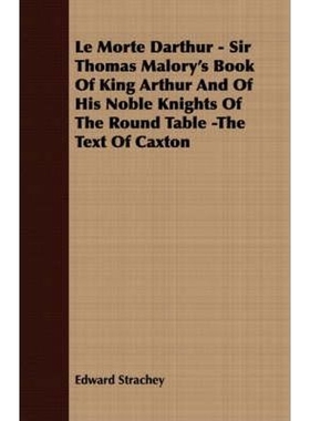 【按需印刷】Le Morte Darthur - Sir Thomas Malory's Book Of K