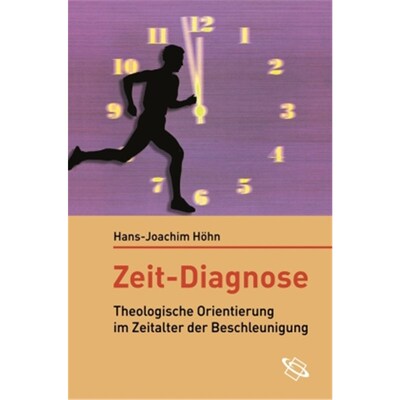 预订【德语】Zeit - Diagnose:Theologische Orientierung im Zeitalter der Beschleunigung