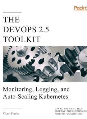 按需印刷The DevOps 2.5 Toolkit[9781838647513]